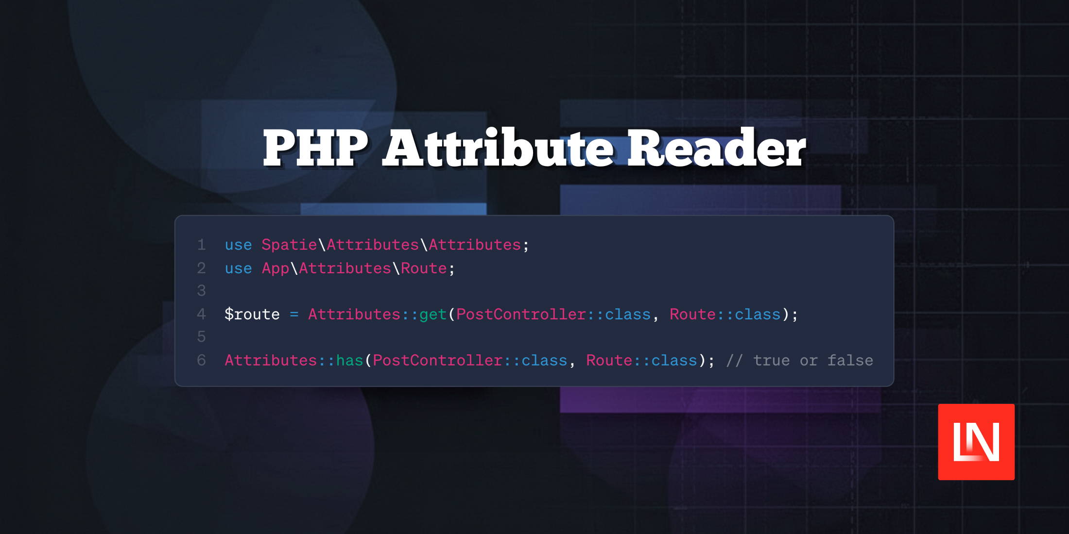 A Clean API for Reading PHP Attributes - Laravel News