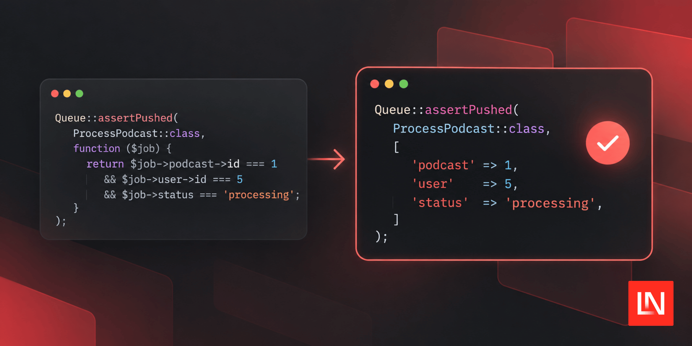 Laravel Fake Assertions Now Accept Property Arrays