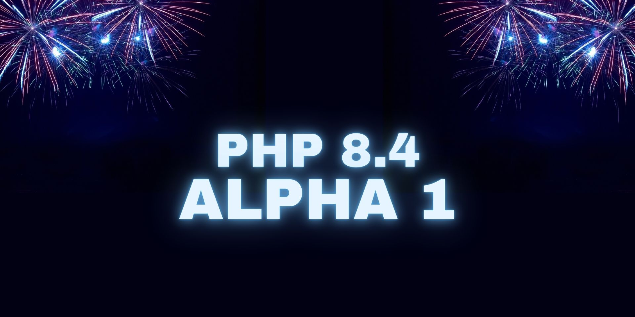 PHP 8.4 Alpha 1 is now out! - Laravel News