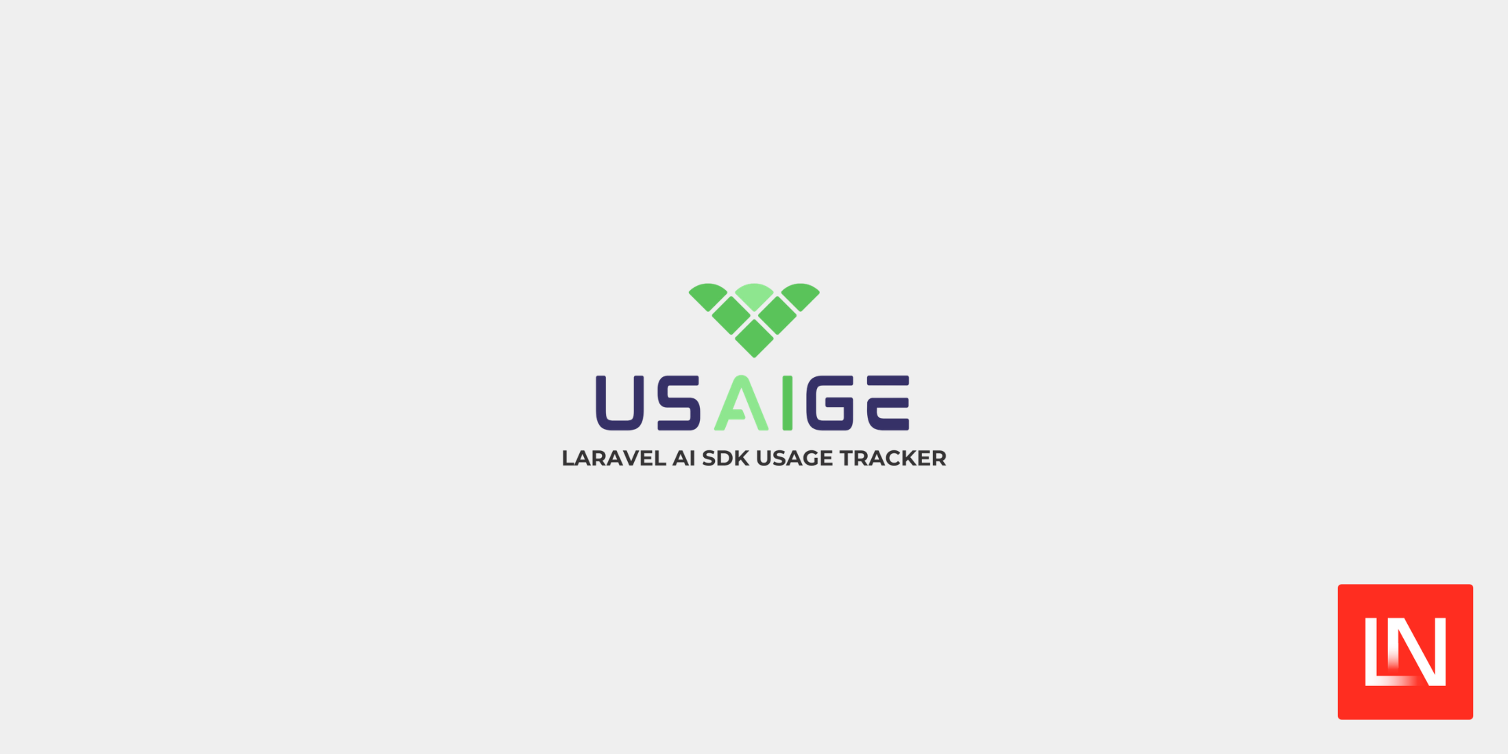 USAIGE: Track Token Usage and Costs for Laravel AI SDK Requests