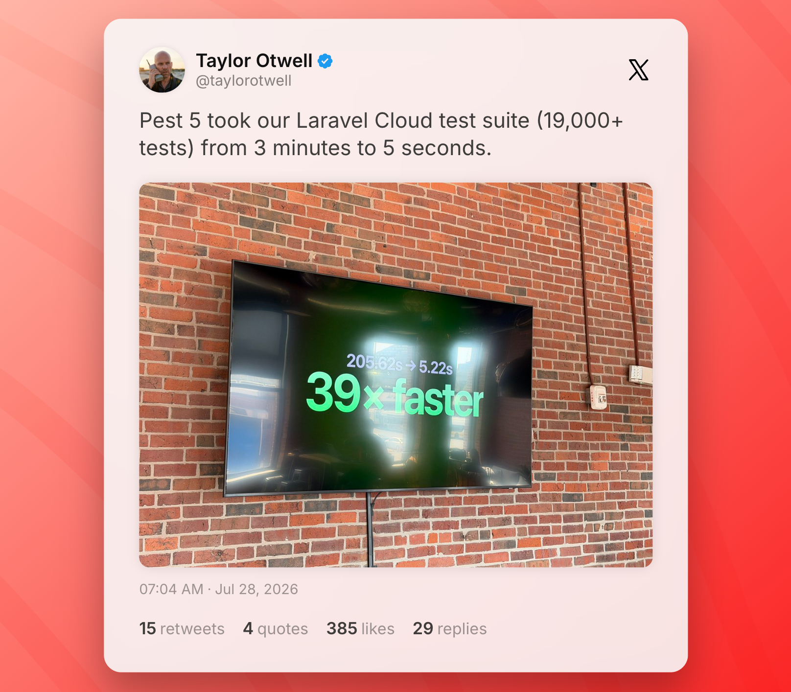 Taylor Otwell on X: Pest 5 took our Laravel Cloud test suite (19,000+ tests) from 3 minutes to 5 seconds.