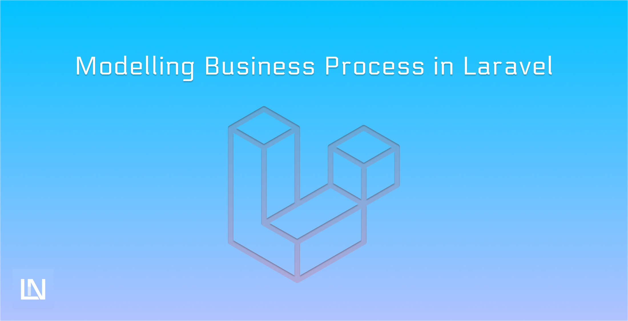 modelling-busines-processes-in-laravel